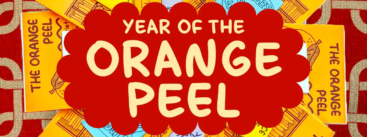 Year of the Orange Peel